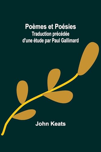 Poèmes et Poésies; Traduction précédée d'une étude par Paul Gallimard von Alpha Edition